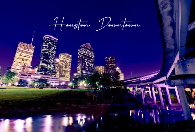 Downtown Houston – A Complete Guide!